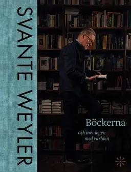 Böckerna : och meningen med världen